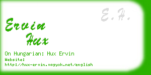 ervin hux business card